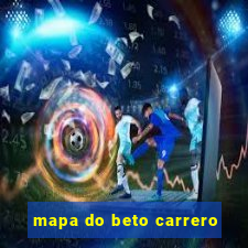 mapa do beto carrero