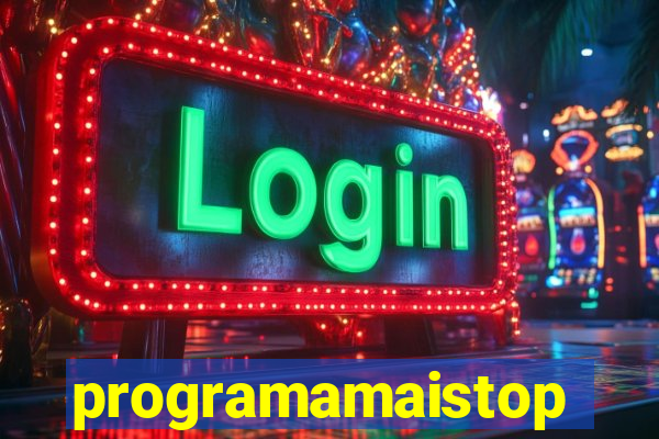 programamaistop