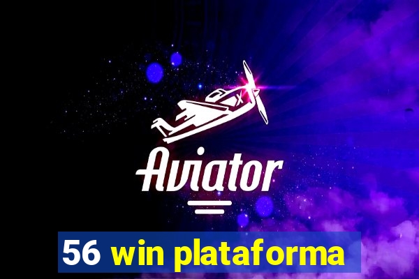 56 win plataforma