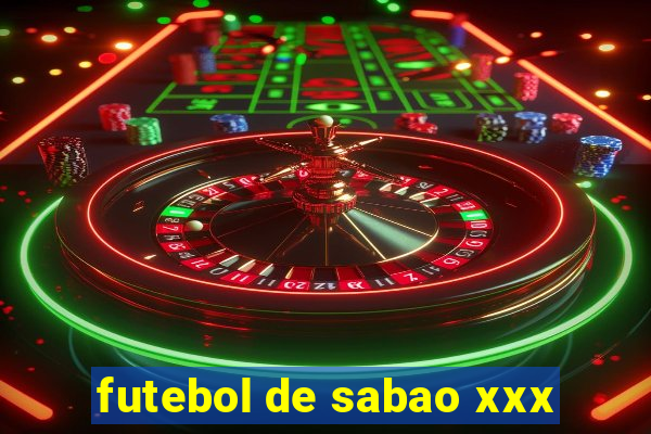 futebol de sabao xxx