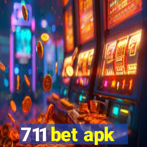 711 bet apk