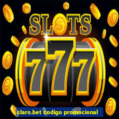 claro.bet codigo promocional