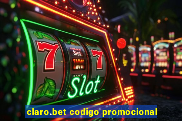 claro.bet codigo promocional