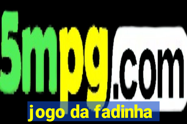 jogo da fadinha