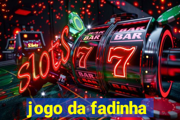 jogo da fadinha