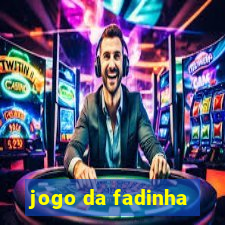 jogo da fadinha