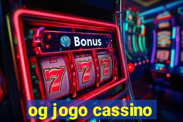 og jogo cassino