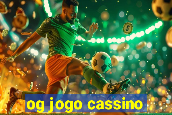 og jogo cassino