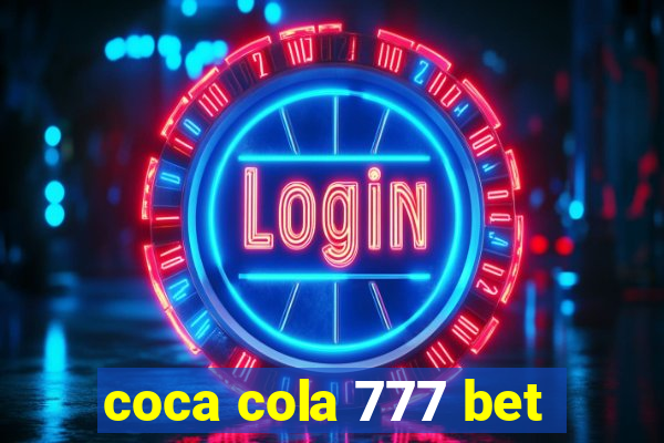 coca cola 777 bet