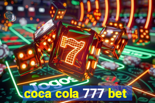 coca cola 777 bet