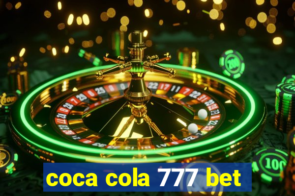 coca cola 777 bet