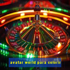 avatar world para colorir