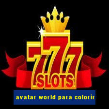 avatar world para colorir