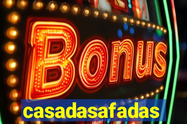 casadasafadas