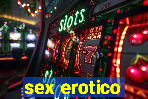 sex erotico