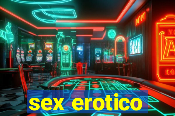 sex erotico