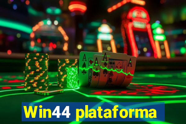 Win44 plataforma