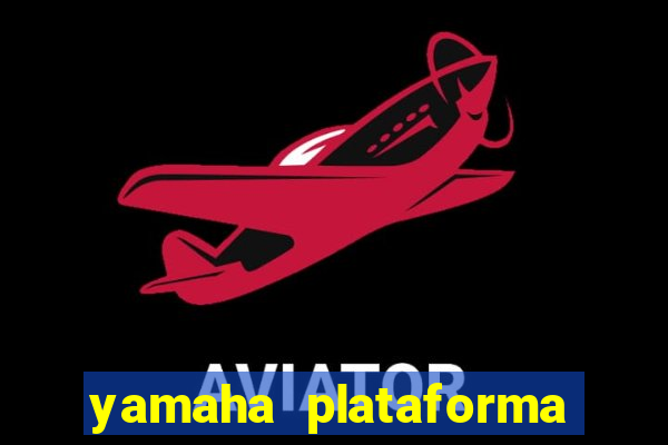 yamaha plataforma de jogos