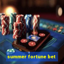 summer fortune bet