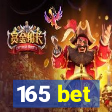 165 bet