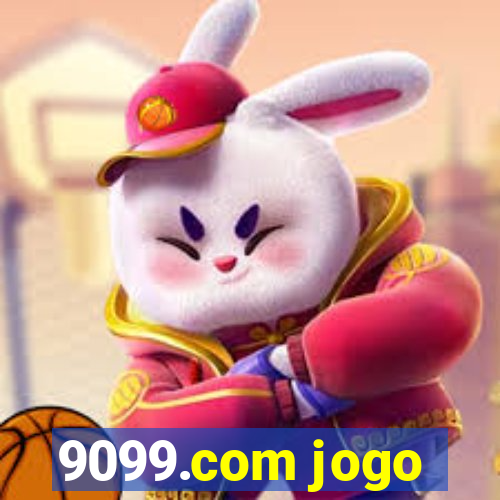 9099.com jogo