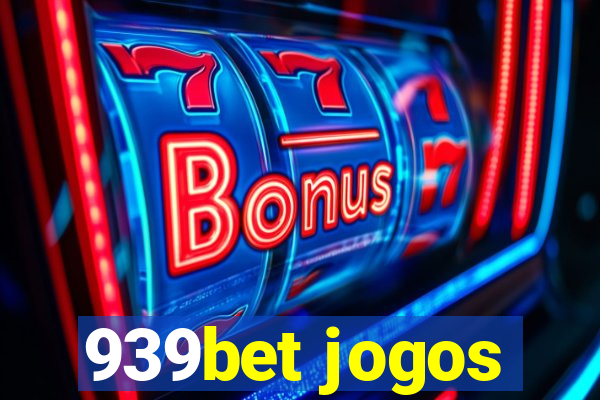 939bet jogos