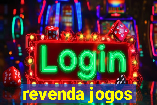 revenda jogos