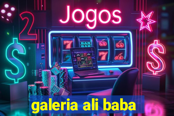 galeria ali baba