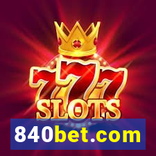 840bet.com