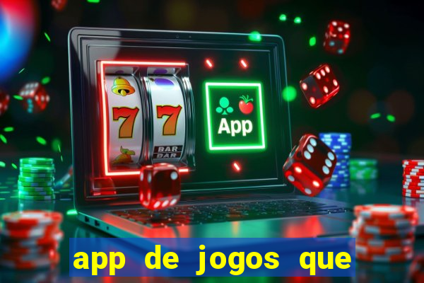 app de jogos que pagam de verdade