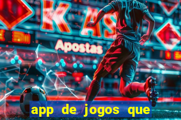 app de jogos que pagam de verdade