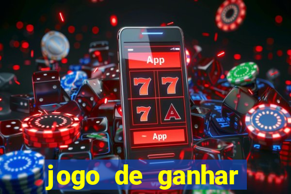 jogo de ganhar dinheiro ao se cadastrar