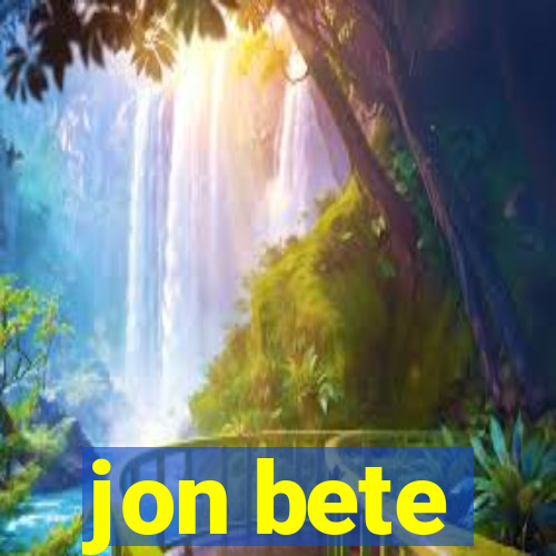 jon bete