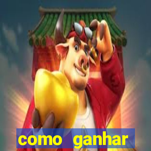 como ganhar dinheiro nos slots