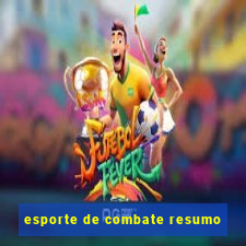 esporte de combate resumo