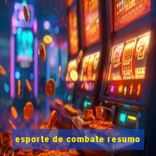 esporte de combate resumo