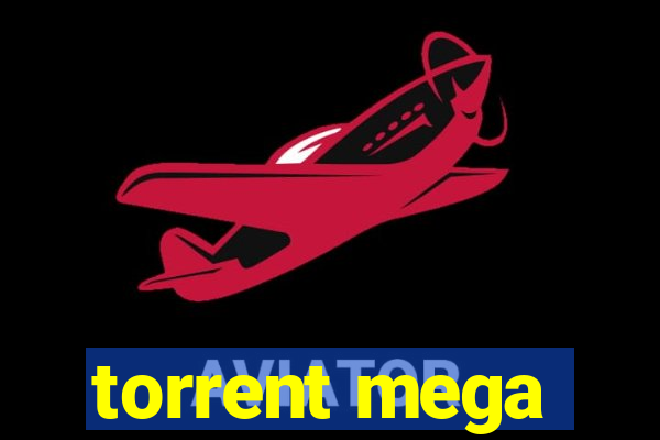 torrent mega