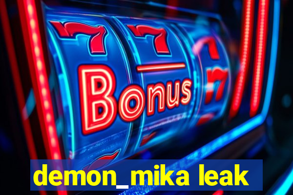 demon_mika leak