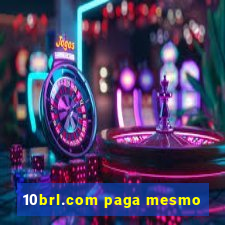 10brl.com paga mesmo