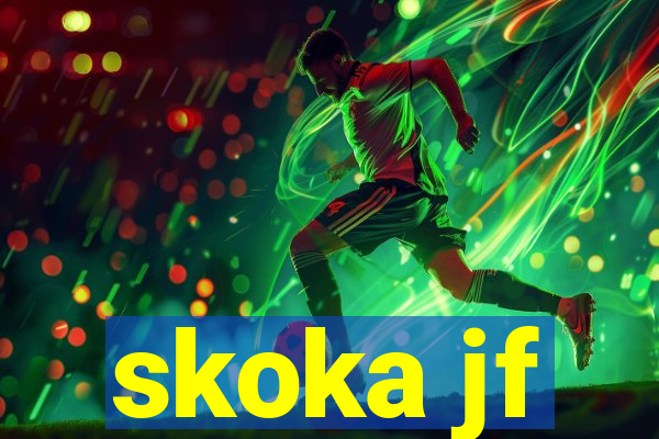 skoka jf