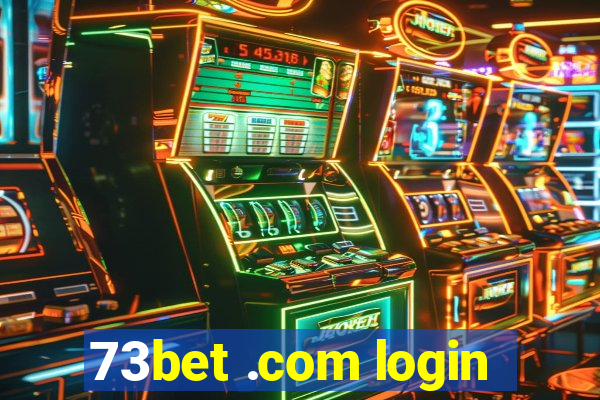 73bet .com login