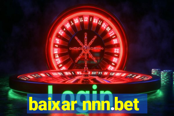 baixar nnn.bet