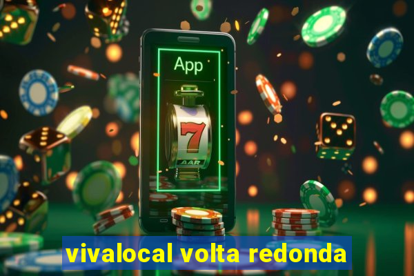 vivalocal volta redonda