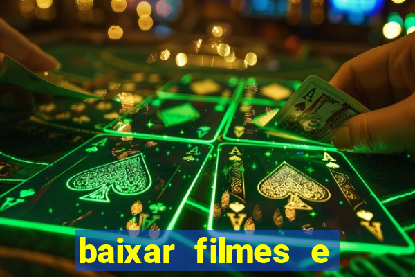 baixar filmes e series em mp4