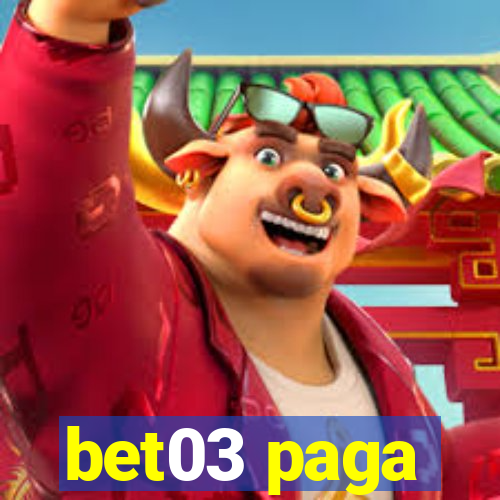 bet03 paga