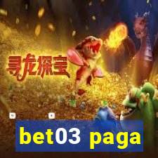 bet03 paga