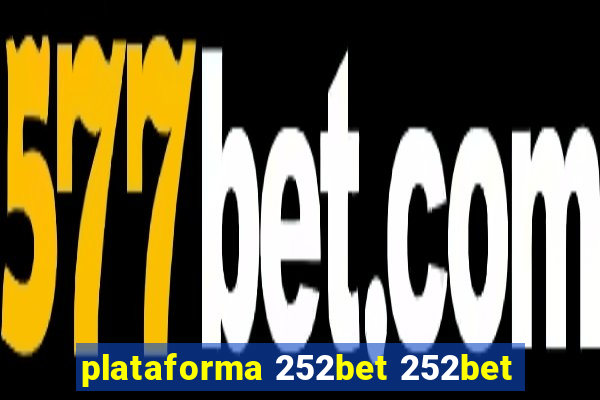 plataforma 252bet 252bet