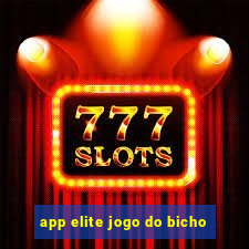 app elite jogo do bicho