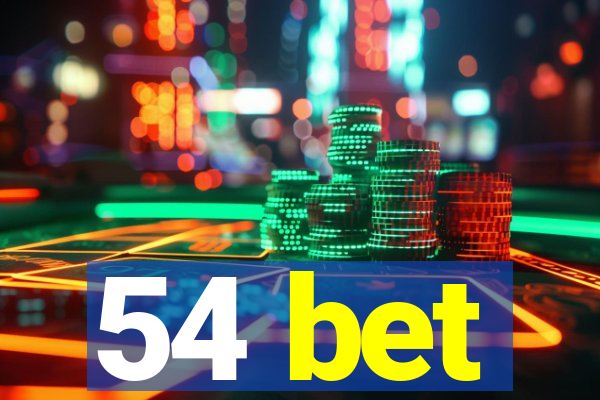 54 bet