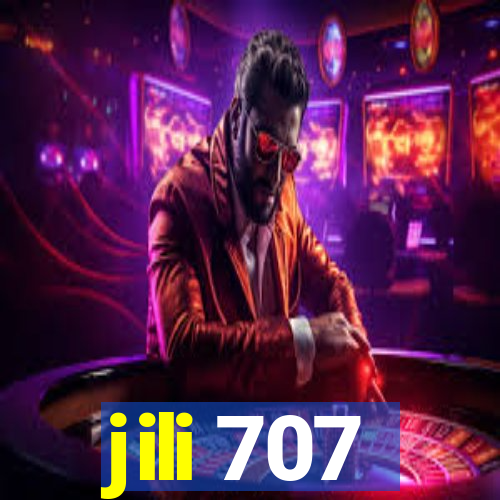 jili 707